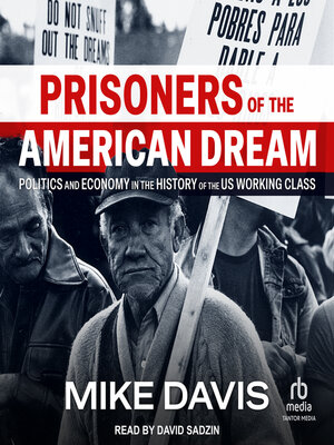 cover image of Prisoners of the American Dream